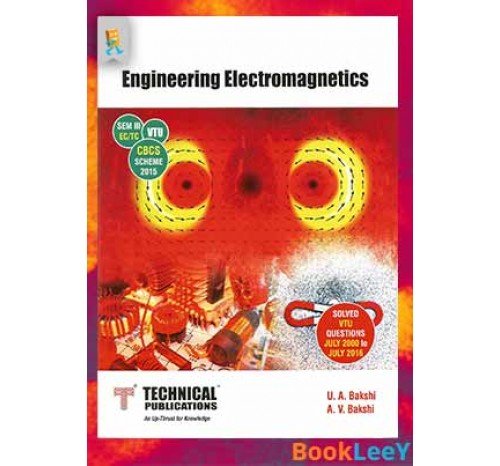 Engg Electro magnetics By U.A.Bakshi(CBCS)